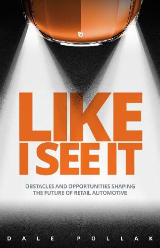 Cover image for Like I See It: Obstacles and Opportunities Shaping the Future of Retail Automotive