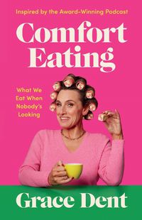 Cover image for Comfort Eating
