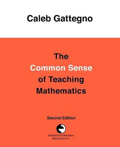 Cover image for The Common Sense of Teaching Mathematics