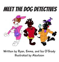 Cover image for Meet the Dog Detectives