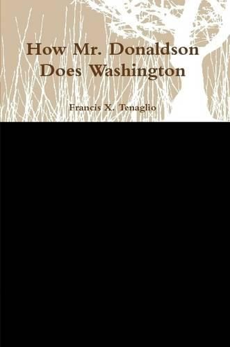 Cover image for How Mr. Donaldson Does Washington