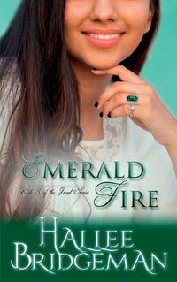 Cover image for Emerald Fire: The Jewel Series book 3