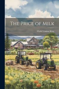 Cover image for The Price of Milk