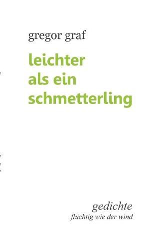 Cover image for Leichter als ein Schmetterling: Gedichte fluchtig wie der Wind