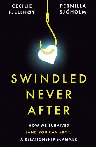 Cover image for Swindled Never After