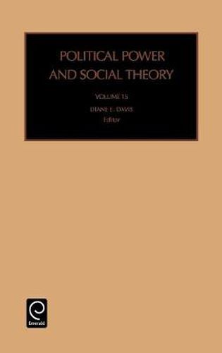 Cover image for Political Power and Social Theory