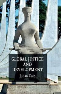 Cover image for Global Justice and Development