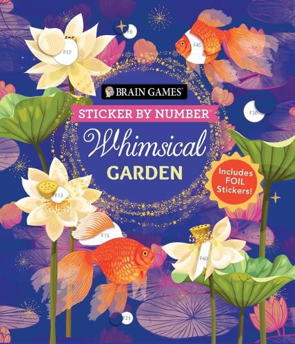 Cover image for Brain Games - Sticker by Number: Whimsical Garden (36 Images to Sticker)