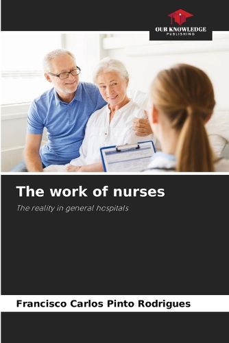 Cover image for The work of nurses