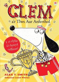 Cover image for Cyfres Clem: 5. Clem a'r Tlws Aur Anferthol