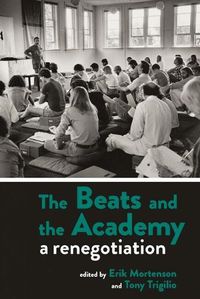 Cover image for The Beats and the Academy: A Renegotiation