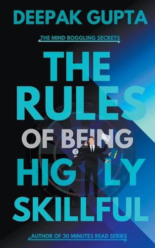 Cover image for The Rules of Being Highly Skillful