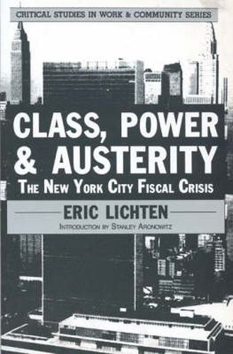 Class, Power and Austerity: The New York City Fiscal Crisis