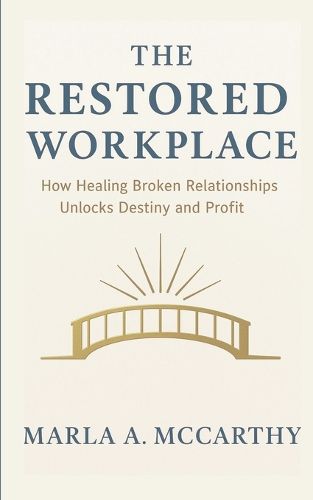 Cover image for The Restored Workplace