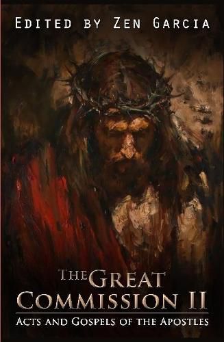 Cover image for Great Commission II: The Acts and Gospels of the Apostles