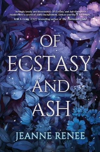 Cover image for Of Ecstasy and Ash