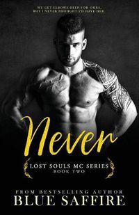 Cover image for Never: Lost Souls MC Series Book Two