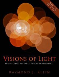 Cover image for Visions of Light: Inspirational Poetry. Stunning Photography.