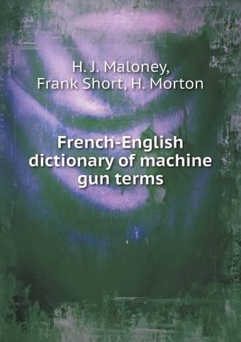 French-English dictionary of machine gun terms