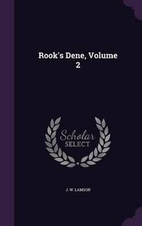 Cover image for Rook's Dene, Volume 2