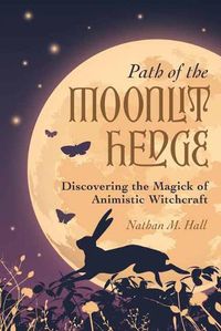 Cover image for Path of the Moonlit Hedge