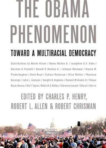 Cover image for Obama Phenomenon: Toward a Multiracial Democracy