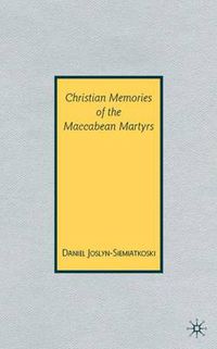 Cover image for Christian Memories of the Maccabean Martyrs