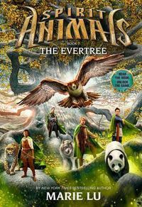 Cover image for The Evertree (Spirit Animals, Book 7): Volume 7