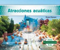 Cover image for Atracciones AcuaTicas / Water Rides