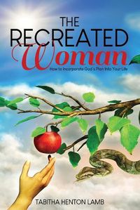 Cover image for The Recreated Woman