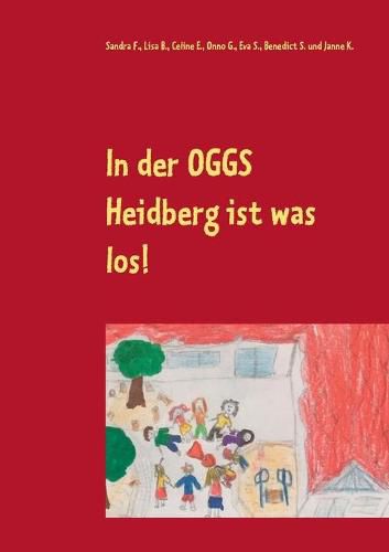 Cover image for In der OGGS Heidberg ist was los!