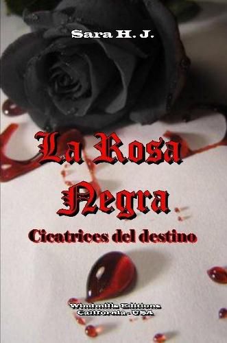 La Rosa Negra - Cicatrices Del Destino