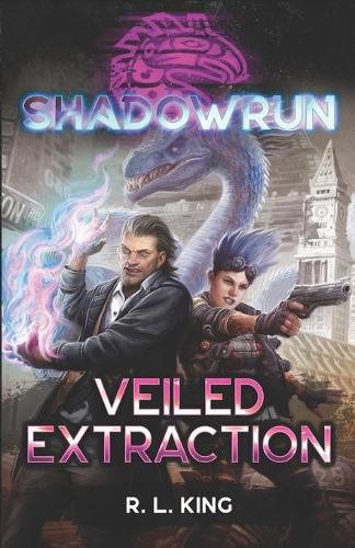 Cover image for Shadowrun: Veiled Extraction