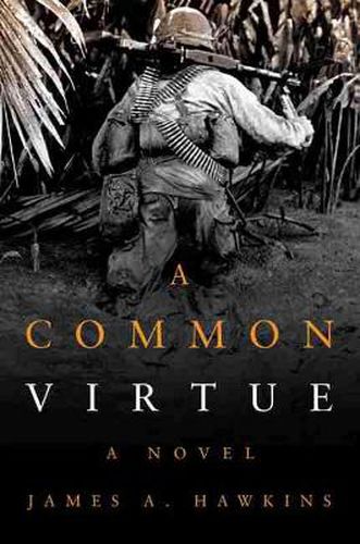 A Common Virtue: A Novel