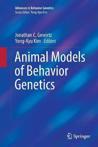 Animal Models of Behavior Genetics