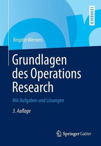 Cover image for Grundlagen des Operations Research: Mit Aufgaben und Loesungen