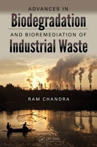 Cover image for Advances in Biodegradation and Bioremediation of Industrial Waste