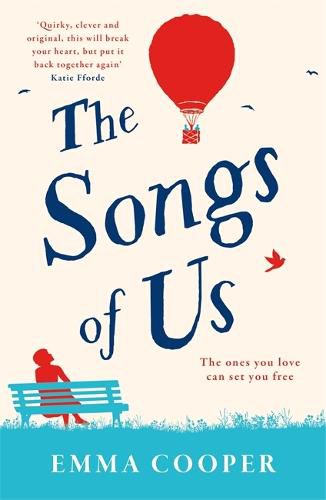 Cover image for The Songs of Us: the heartbreaking page-turner that will make you laugh out loud