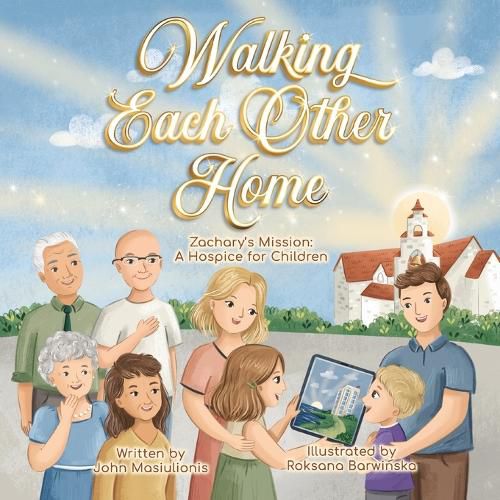 Cover image for Walking Each Other Home - Zachary's Mission