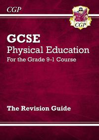 Cover image for GCSE Physical Education Revision Guide - for the Grade 9-1 Course