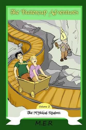 Cover image for The Buttercup Adventures Volume Two: The Mythical Realms