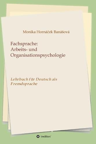 Cover image for Fachsprache: Arbeits- und Organisationspsychologie: Lehrbuch fur Deutsch als Fremdsprache