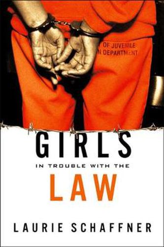 Cover image for Girls in Trouble with the Law