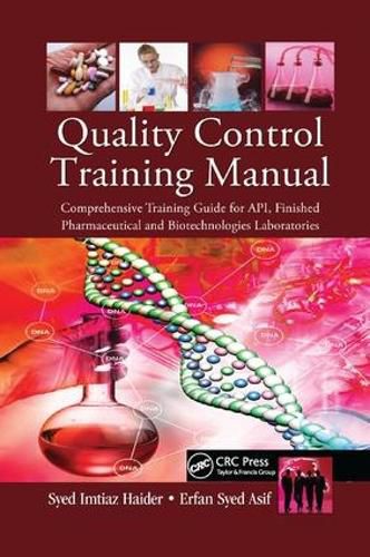Cover image for Quality Control Training Manual: Comprehensive Training Guide for API, Finished Pharmaceutical and Biotechnologies Laboratories
