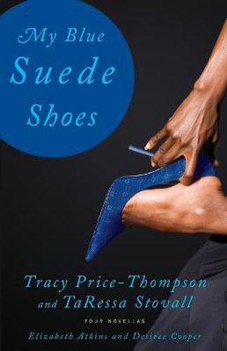 My Blue Suede Shoes: Four Novellas