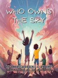 Cover image for Who Owns The Sky