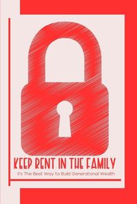 Cover image for Keep Rent in the Family