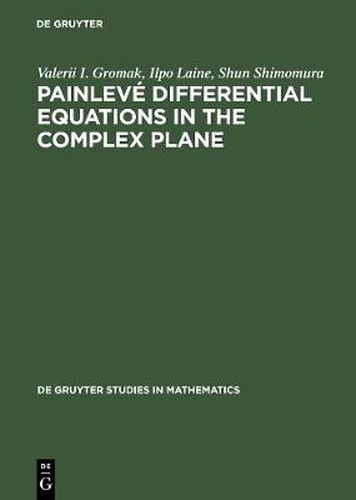 Cover image for Painleve Differential Equations in the Complex Plane