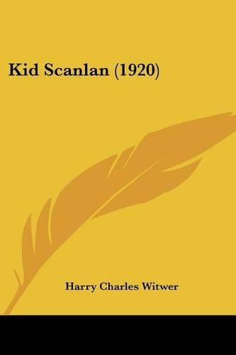 Cover image for Kid Scanlan (1920)