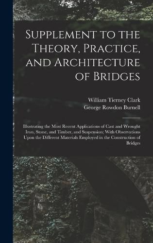 Supplement to the Theory, Practice, and Architecture of Bridges